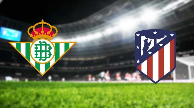 Soi kèo bóng đá 88FUN trận Atletico Madrid vs Real Betis, 3h00 ngày 12/7/2020