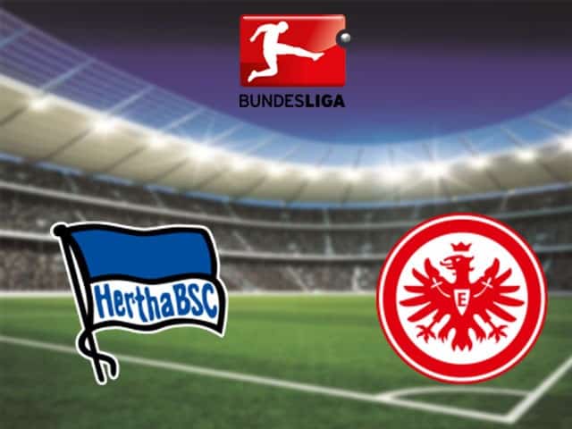 Soi kèo bóng đá 88FUN trận Hertha Berlin vs Eintracht Frankfurt, 01h30 – 26/9/2020