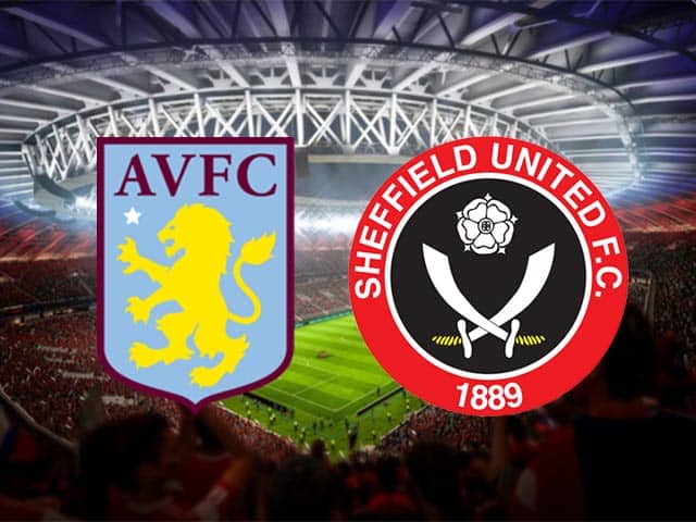 Soi kèo bóng đá 88FUN trận Aston Villa vs Sheffield, 20:00 – 20/9/2020