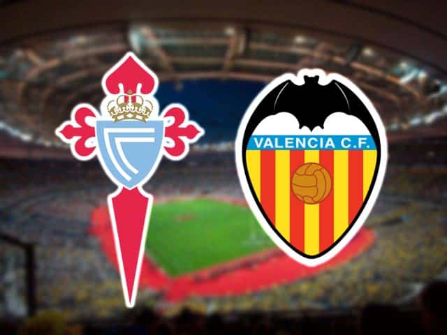 Soi kèo bóng đá 88FUN trận Celta Vigo vs Valencia, 2h - 20/9/2020