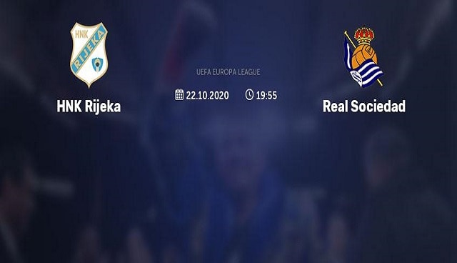 Soi kèo bóng đá 88FUN trận Rijeka vs Real Sociedad, 23h55 – 22/10/2020