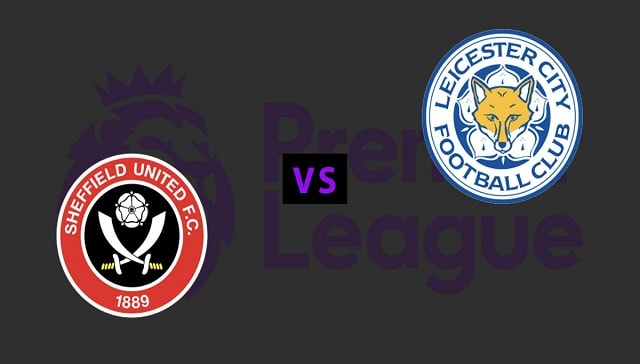 Soi kèo bóng đá 88FUN trận Sheffield United vs Leicester City, 22:00 – 05/12/2020