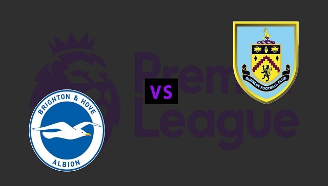 Soi kèo bóng đá 88FUN trận Brighton & Hove Albion vs Burnley, 0:30 – 7/11/2020