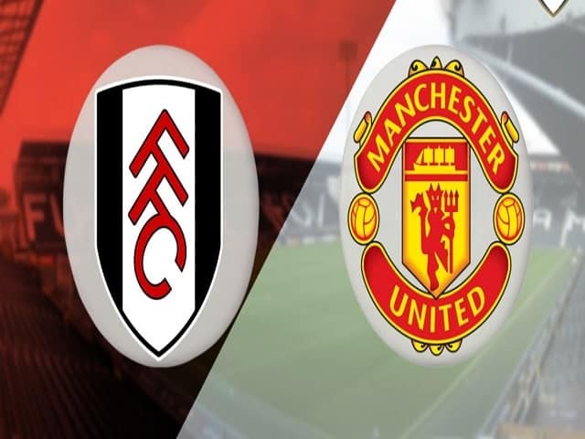 Soi kèo bóng đá 88FUN trận Fulham vs Manchester United, 03:15 – 21/01/2021