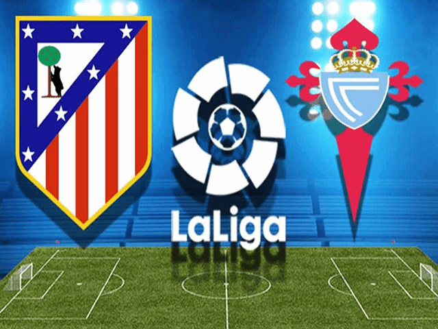 Soi kèo bóng đá 88FUN trận Atletico Madrid vs Celta Vigo, 03:00 – 09/02/2020