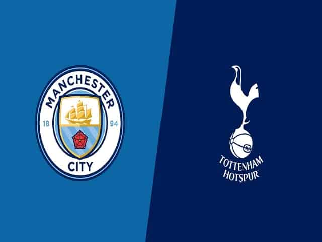 Soi kèo bóng đá 88FUN trận Manchester City vs Tottenham, 00:30 – 14/02/2021