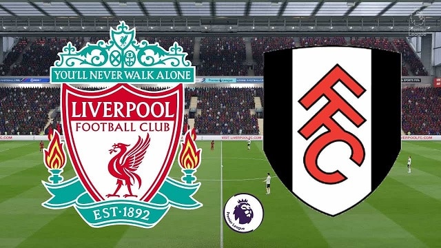 Soi kèo bóng đá 88FUN trận Liverpool vs Fulham, 21h00 – 07/03/2021