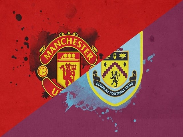 Soi kèo bóng đá 88FUN trận Manchester United vs Burnley, 22:00 – 18/04/2021