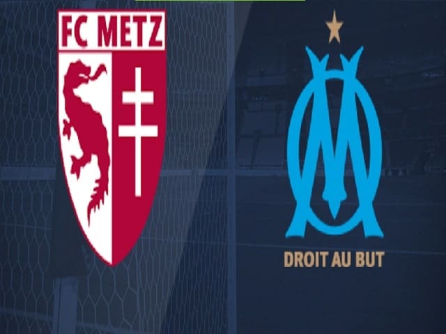 Soi kèo bóng đá 88FUN trận Metz vs Marseille, 02:00 – 24/05/2021