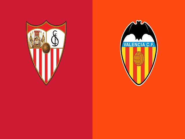 Soi kèo bóng đá 88FUN trận Sevilla vs Valencia, 00:00 – 13/05/2021