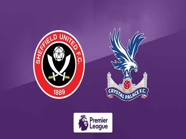 Soi kèo bóng đá 88FUN trận Sheffield United vs Crystal Palace, 18:30 – 08/05/2021