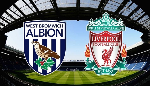 Soi kèo bóng đá 88FUN trận West Brom vs Liverpool, 22:30 – 16/05/2021