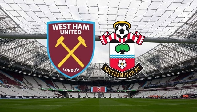 Soi kèo bóng đá 88FUN trận West Ham vs Southampton, 22:00 – 23/05/2021