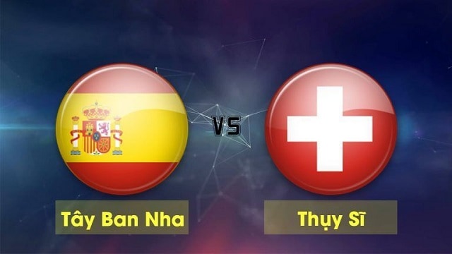 Soi kèo bóng đá 88FUN trận Tây Ban Nha vs Thụy Sĩ, 23:00 – 02/07/2021