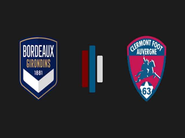 Soi kèo bóng đá 88FUN trận Bordeaux vs Clermont, 20:00 – 08/08/2021