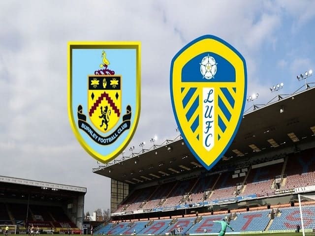 Soi kèo bóng đá 88FUN trận Burnley vs Leeds United, 20:00 – 28/08/2021