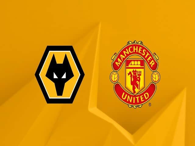 Soi kèo bóng đá 88FUN trận Wolves vs Manchester United, 22:30 – 29/08/2021