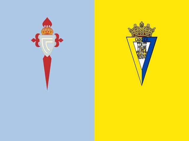 Soi kèo bóng đá 88FUN trận Celta Vigo vs Cadiz CF, 02:00 – 18/09/2021