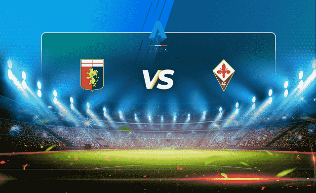 Soi kèo bóng đá 88FUN trận Genoa vs Fiorentina, 20:00 – 18/09/2021