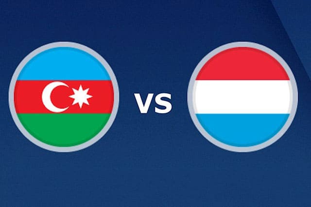 Soi kèo bóng đá 88FUN trận Azerbaijan vs Luxembourg, 00:00 - 12/11/2021