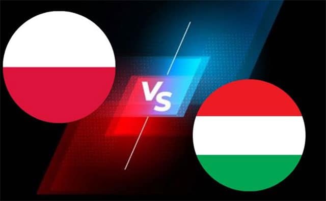 Soi kèo bóng đá 88FUN trận Ba Lan vs Hungary, 02:45 - 16/11/2021