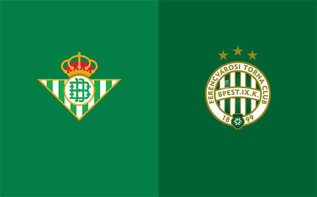 Soi kèo bóng đá 88FUN trận Betis vs Ferencvaros, 00:45 – 26/11/2021