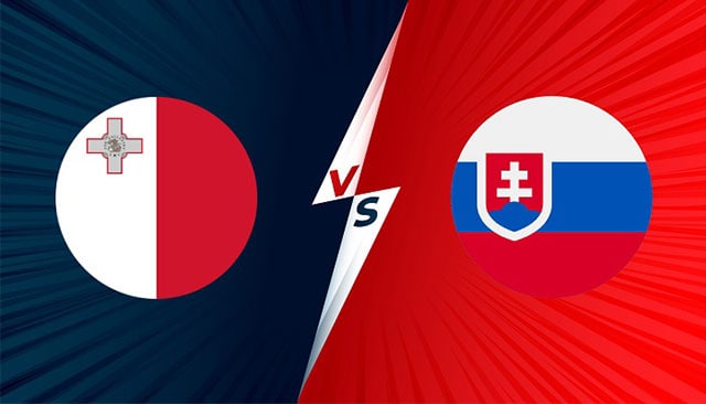 Soi kèo bóng đá 88FUN trận Malta vs Slovakia, 21:00 - 14/11/2021