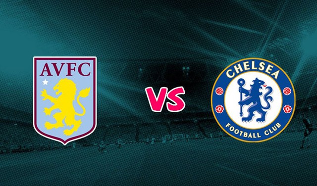 Soi kèo bóng đá 88FUN trận Aston Villa vs Chelsea, 00:30 - 27/12/2021