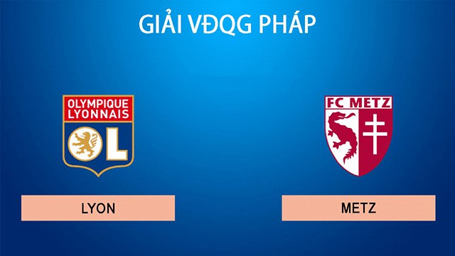 Soi kèo bóng đá 88FUN trận Lyon vs Metz, 03:00 – 23/12/2021