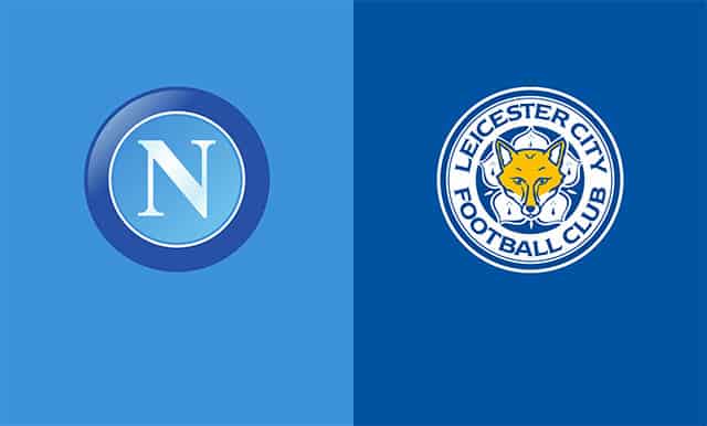 Soi kèo bóng đá 88FUN trận Napoli vs Leicester, 00:45 – 10/12/2021