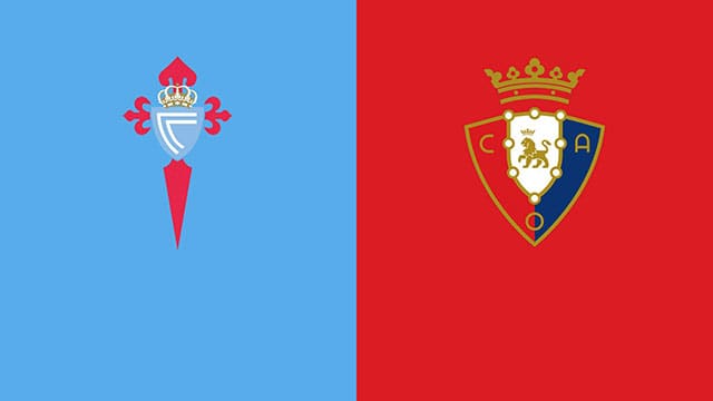 Soi kèo bóng đá 88FUN trận Celta Vigo vs Osasuna, 01:00 - 20/1/2022