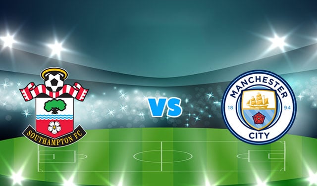 Soi kèo bóng đá 88FUN trận Southampton vs Manchester City, 00:30 - 23/1/2022