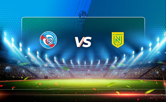 Soi kèo bóng đá 88FUN trận Strasbourg vs Nantes, 21:00 – 6/2/2022