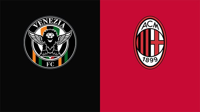 Soi kèo bóng đá 88FUN trận Venezia vs AC Milan, 18:30 - 9/1/2022