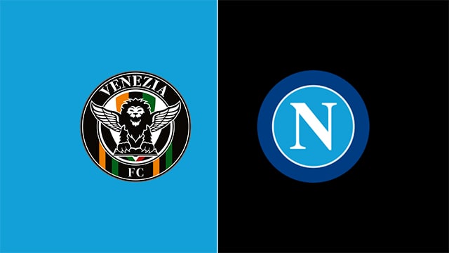 Soi kèo bóng đá 88FUN trận Venezia vs Napoli 21:00 - 6/2/2022