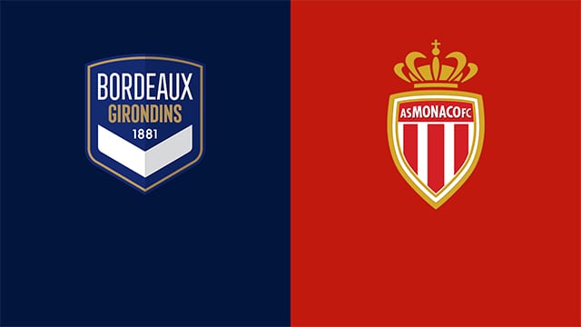 Soi kèo bóng đá 88FUN trận Bordeaux vs Monaco, 23:05 - 20/2/2022