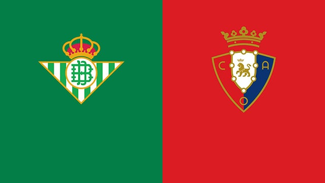 Soi kèo bóng đá 88FUN trận Betis vs Osasuna, 21:15 – 3/4/2022