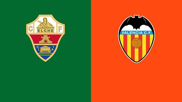 Soi kèo bóng đá 88FUN trận Elche vs Valencia, 22:15 - 19/3/2022