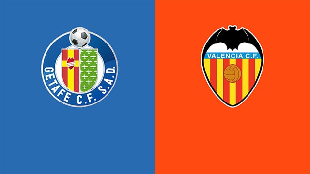 Soi kèo bóng đá 88FUN trận Getafe vs Valencia, 03:00 - 13/3/2022