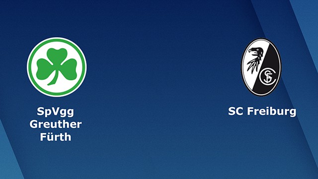 Soi kèo bóng đá 88FUN trận Greuther Furth vs Freiburg, 21:30 - 19/3/2022