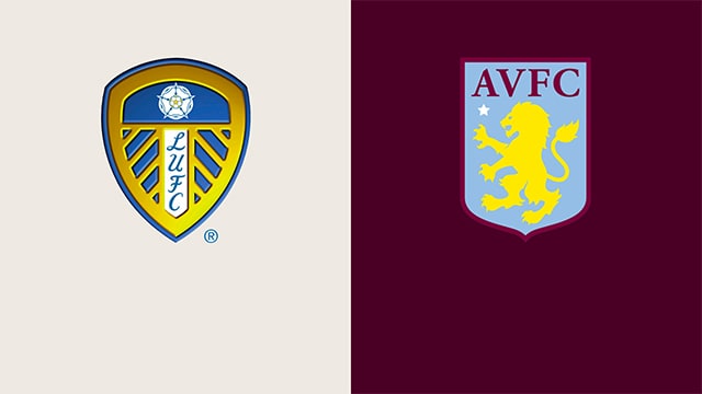 Soi kèo bóng đá 88FUN trận Leeds vs Aston Villa, 02:45 - 11/3/2022