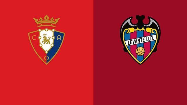 Soi kèo bóng đá 88FUN trận Osasuna vs Levante, 00:30 - 20/3/2022