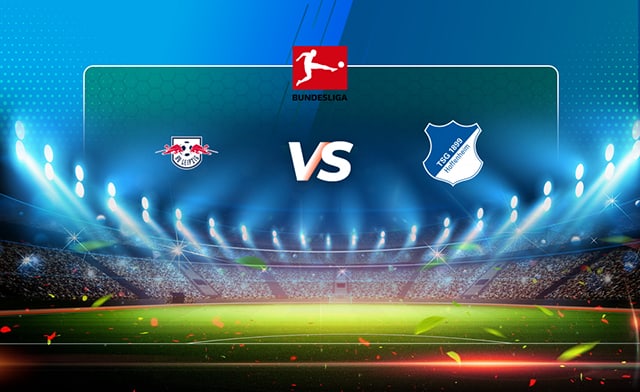 Soi kèo bóng đá 88FUN trận RB Leipzig vs Hoffenheim, 00:30 – 11/4/2022