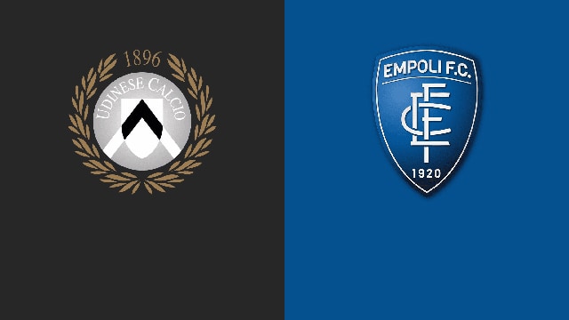 Soi kèo bóng đá 88FUN trận Udinese vs Empoli, 19:30 – 16/4/2022