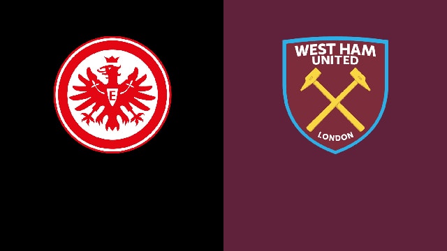 Soi kèo bóng đá 88FUN trận Eintracht Frankfurt vs West Ham, 02:00 – 6/5/2022