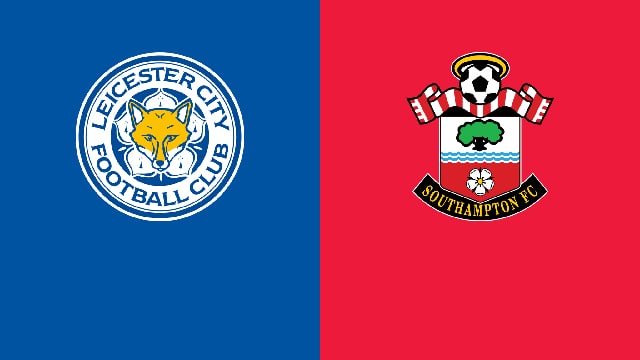 Soi kèo bóng đá 88FUN trận Leicester City vs Southampton, 22:00 – 22/5/2022