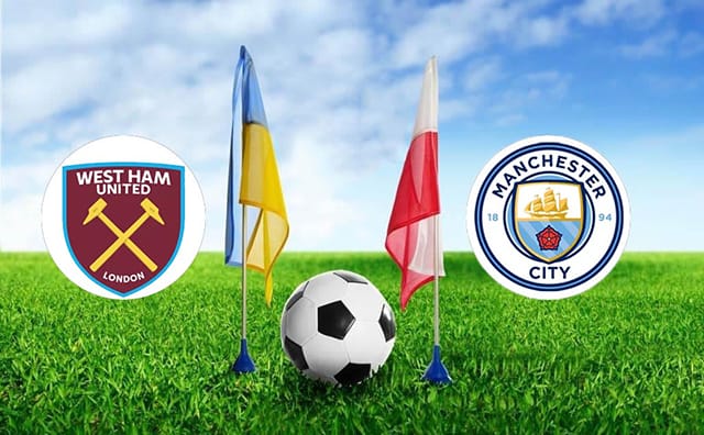 Soi kèo bóng đá 88FUN trận West Ham vs Manchester City, 20:00 - 15/5/2022