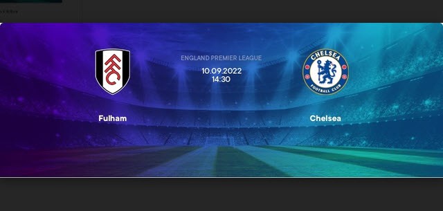 Soi kèo bóng đá 88FUN trận Fulham vs Chelsea, 18:30 – 10/09/2022