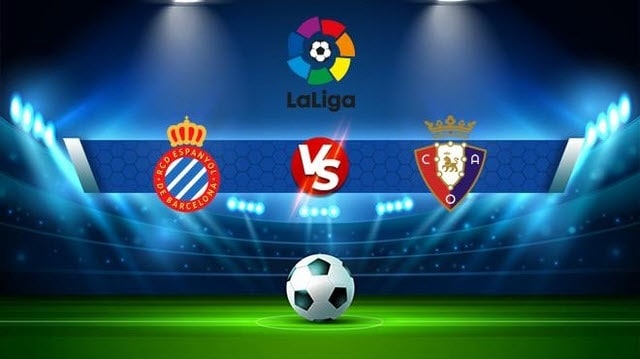 Soi kèo bóng đá 88FUN trận Osasuna vs Espanyol, 01:00 – 21/10/2022